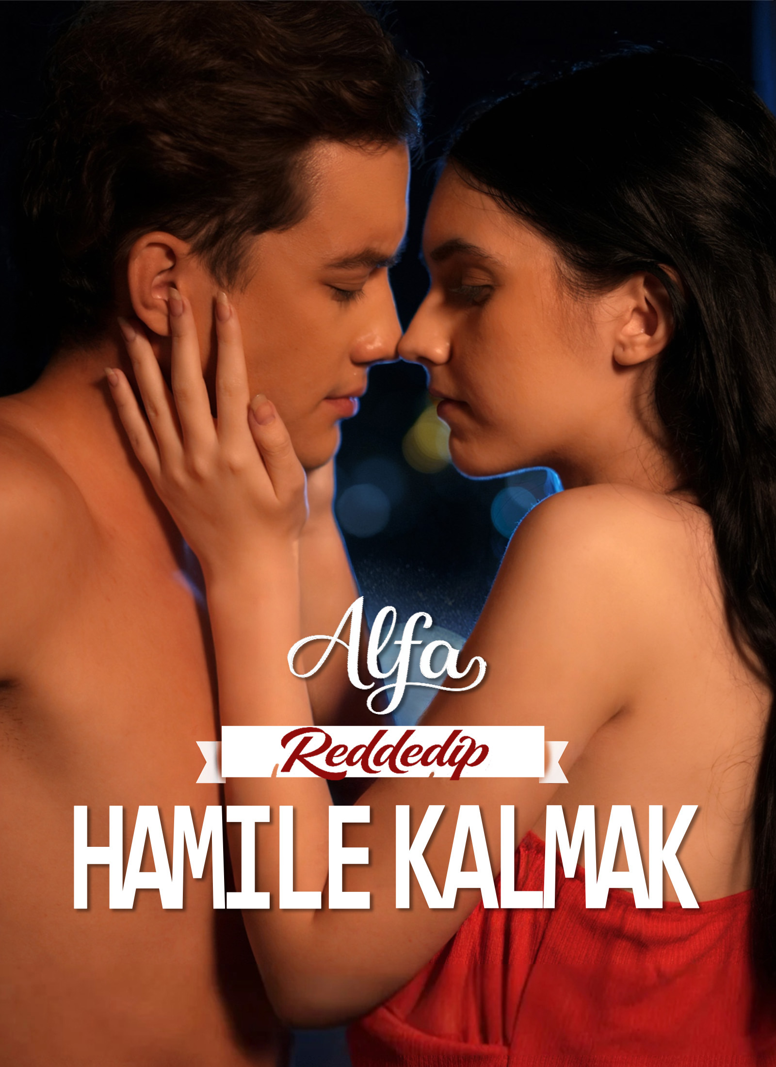 Alfa Reddedip Hamile Kalmak poster