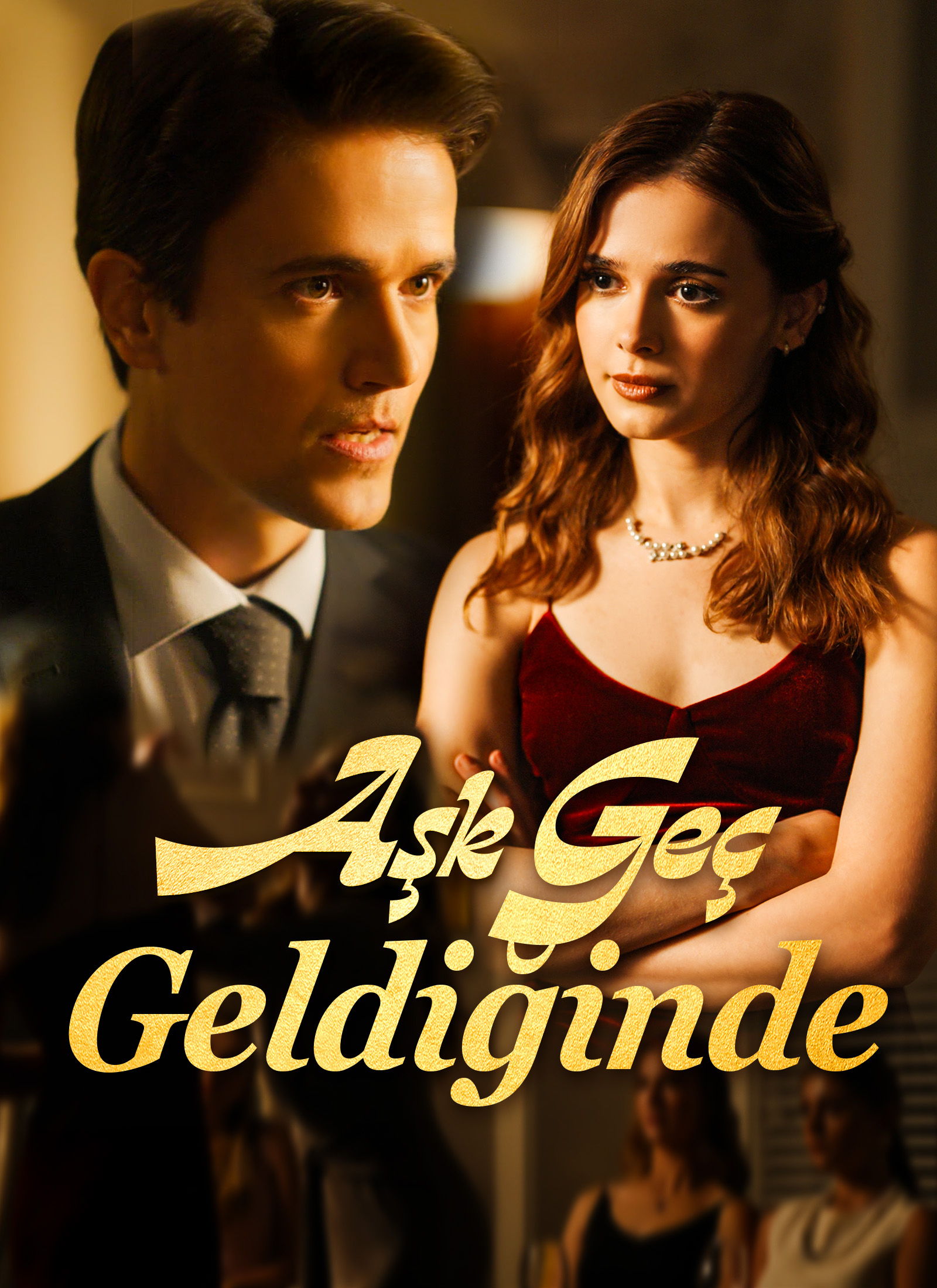 Aşk Geç Geldiğinde poster