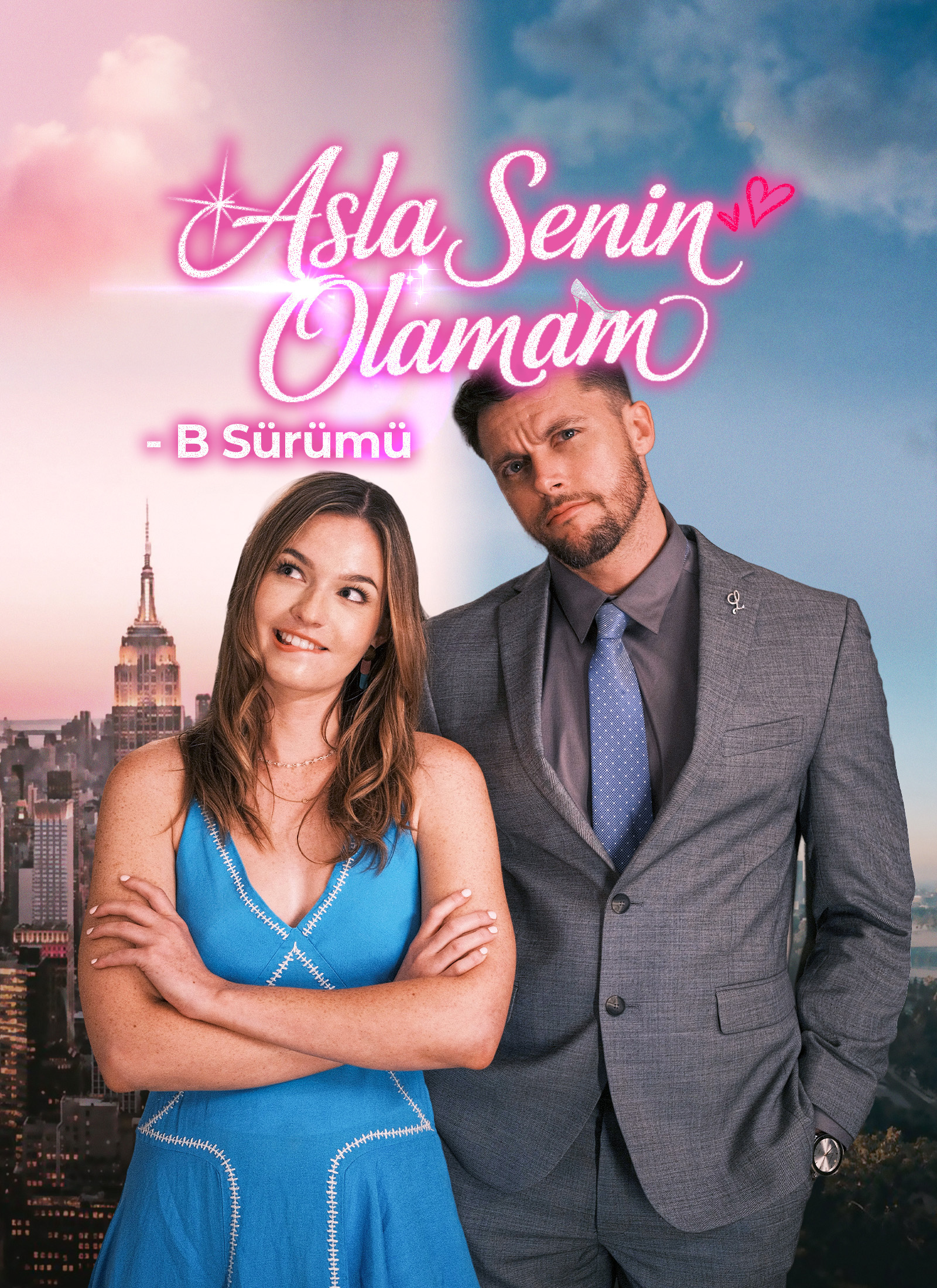 Asla Senin Olamam - B Sürümü poster