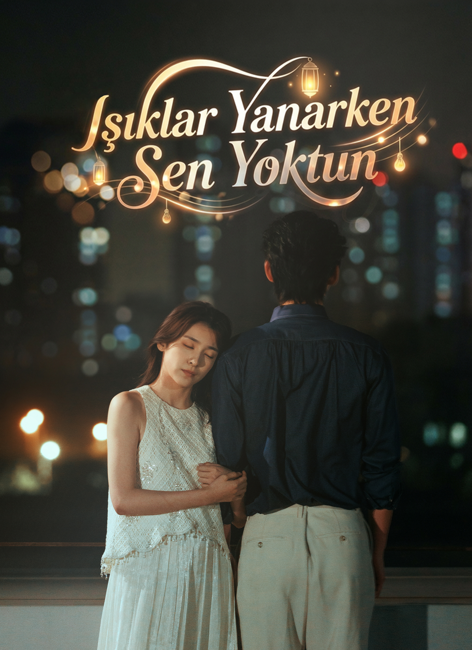 []ışıklar Yanarken Sen Yoktun poster