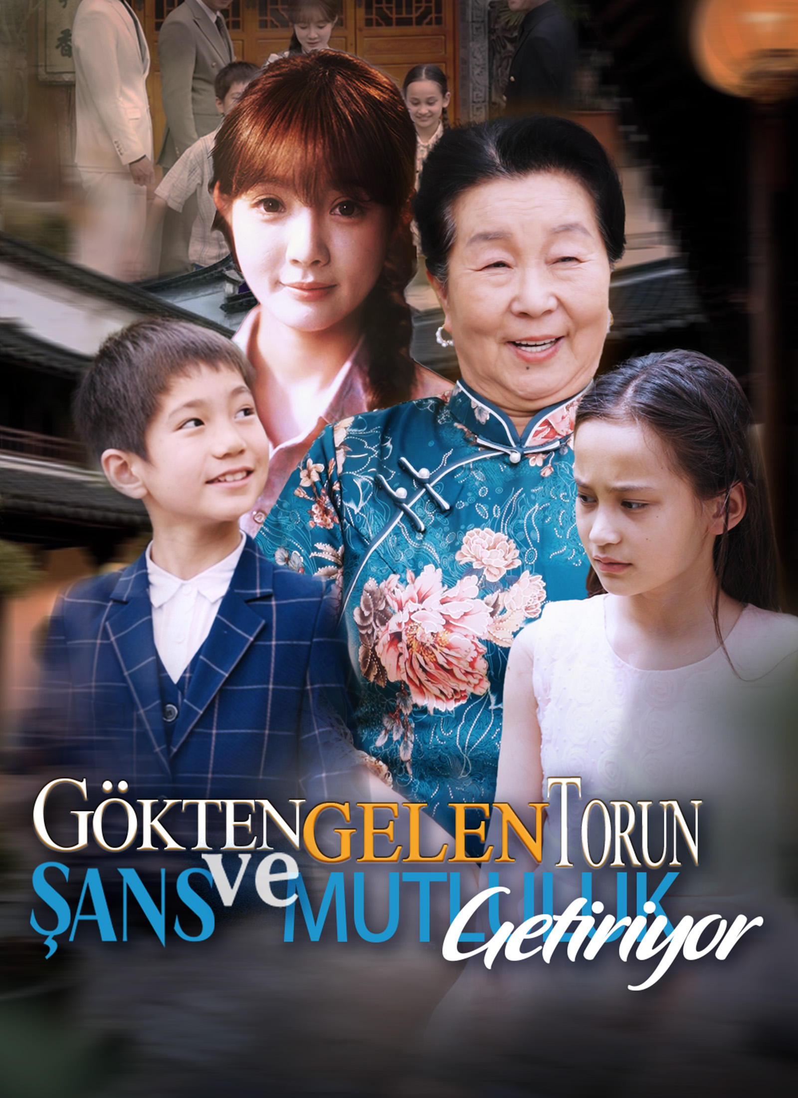 Gökten Gelen Torun, Şans Ve Mutluluk Getiriyor poster