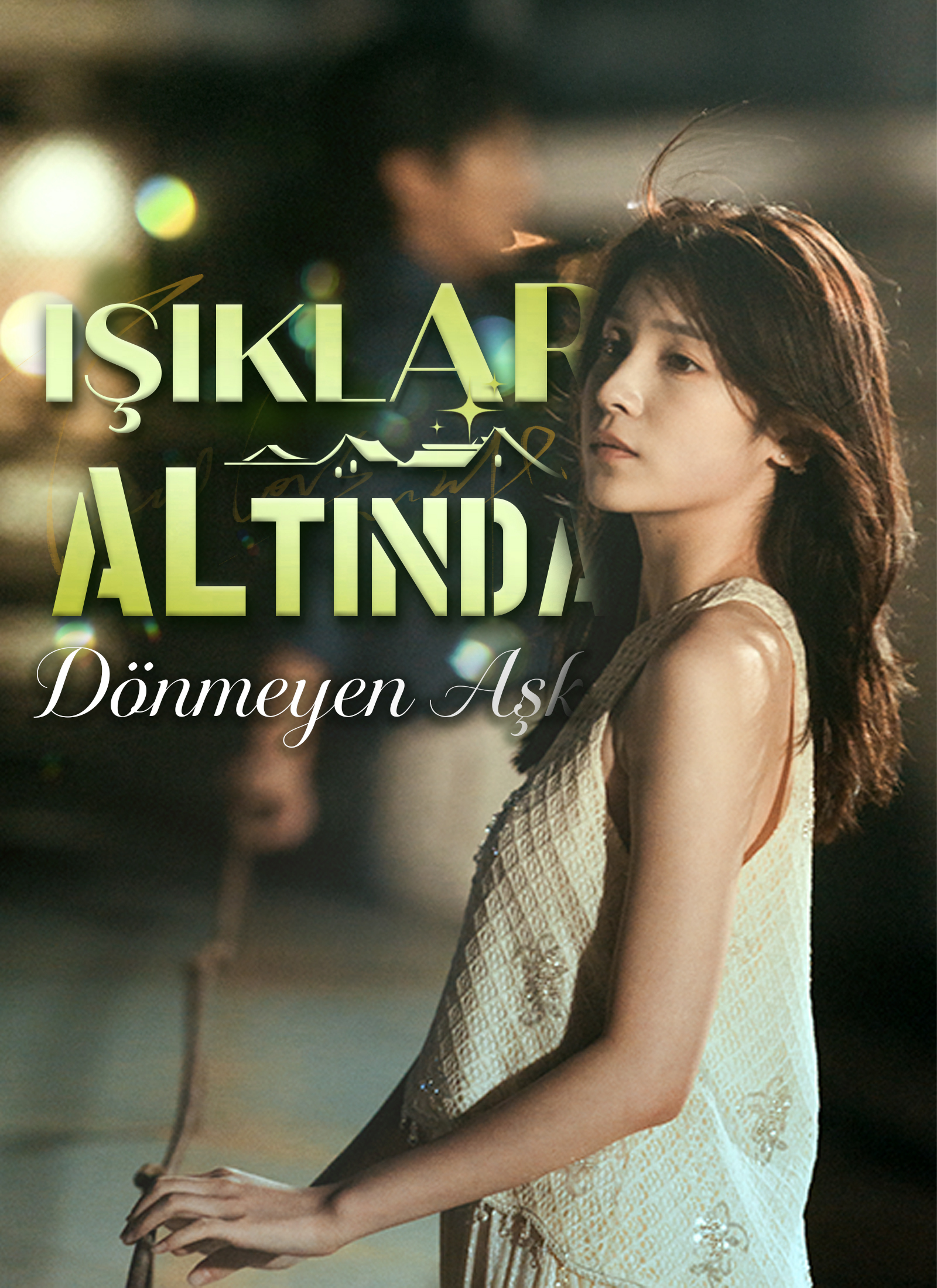 Işıklar Altında Dönmeyen Aşk poster